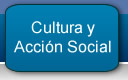 Cultura y Acción Social